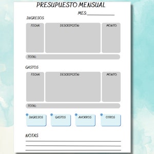 May include: A printable budget planner in Spanish with sections for monthly income and expenses. The document includes fields for date, description, and amount. It also has a section for notes.