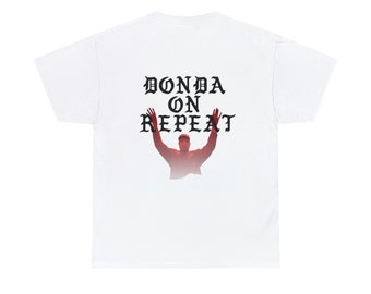 DONDA DONDA DONDA | Kanye West Shirt | Custom Shirt | Unisex | Donda Album