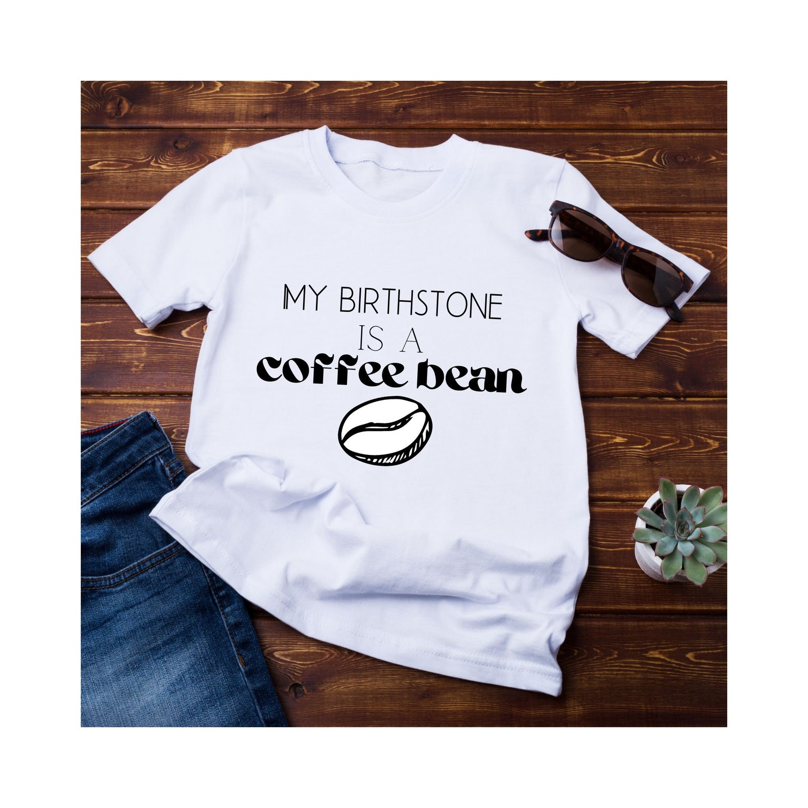 Funny Coffee Bean Birthstone for Coffee Lovers T-Shirt