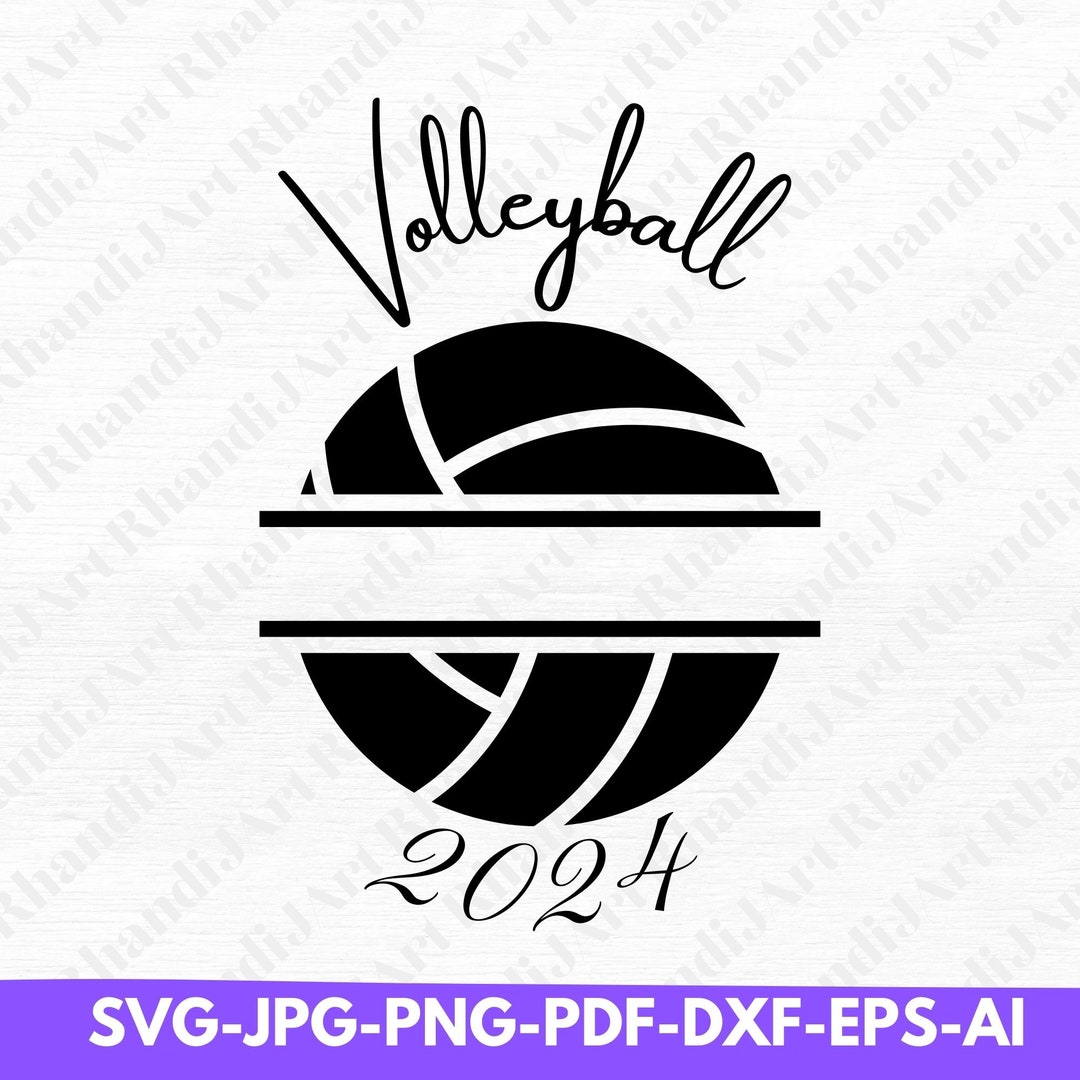 Volleyball 2024 Svg Volleyball Svg New School Year Svg High Etsy