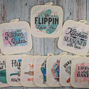 Funny Kitchen Pot Holder, Heat Resistant Potholder with Sayings, Gift for Cook or Chef, funny kitchen decor, food lover gift