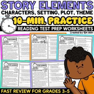May include: Educational worksheet set titled "Story Elements" with the text "Characters, Setting, Plot, Theme" and "10-Min. Practice." The worksheets are designed for reading test prep and include a stopwatch graphic. The set is for grades 3-5.