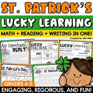 May include: St. Patrick's Day educational materials for grades 4-5. The image features worksheets with titles like "Are Leprechauns Real?" and "Lucky Fractions." The text includes "Math + Reading + Writing in One!" and "Engaging, Rigorous, and Fun!"