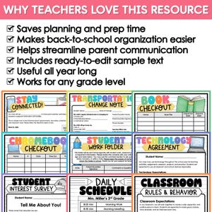 May include: A collection of printable classroom forms featuring the header WHY TEACHERS LOVE THIS RESOURCE followed by six bullet points. The documents include Stay Connected, Transportation Change Note, Book Checkout, Chromebook Checkout, Student Work Folder, Technology Agreement, Student Interest Survey, Daily Schedule, and Classroom Rules & Behavior.
