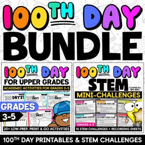 Puede incluir: Un gráfico colorido para actividades del Día 100. La imagen presenta el texto "100th Day Bundle" en letras grandes y en negrita. Debajo, muestra "100th Day for Upper Grades" y "100th Day STEM Mini-Challenges" con actividades para los grados 3-5.