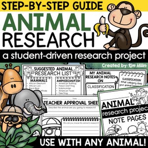 May include: A black and white illustration of a monkey holding a banana. The text "Step-by-Step Guide Animal Research" is at the top of the image. The text "a student-driven research project" is below the monkey. The text "Created by: Kim Miller" is in the bottom right corner of the image. The image also includes a suggested animal research list, a teacher approval sheet, and animal research note pages.