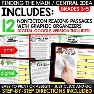 May include: A digital resource for teaching students in years 3-5 how to find the main idea in non-fiction reading passages. The resource includes 12 Christmas-themed reading passages with graphic organisers. The text includes the words "Why do we say Merry Christmas?", "Why do we decorate a Christmas tree?", "Why do we leave cookies and milk for Santa?", "Who was Saint Nick?", "Why do we wrap presents?", and "Why was Rudolph's nose red?"