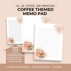 May include: A coffee-themed memo pad with lined pages. The design includes illustrations of coffee cups, cupcakes, books, and glasses. The memo pad is available in A4, A5, and Letter sizes, and 3x5 inches. The text on the image says "COFFEE THEMED MEMO PAD".