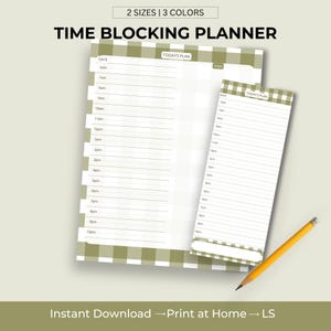 May include: A time-blocking planner with a green and white gingham pattern. The planner includes sections for the date and time, from 6 am to 10 pm. The text "TIME BLOCKING PLANNER" is at the top. A yellow pencil rests on the bottom right.
