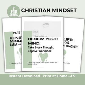 May include: A three-page Christian mindset workbook series with white covers, sage green accents, and black text. Titles include Renew Your Mind: Take Every Thought Captive Workbook, Part 1, and Life: Biblical Action Tracker. Includes speech bubbles and abstract shapes.