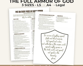 May include: Two white printable sheets featuring black text titled The Full Armor of God. The documents include checklists for prayer points, scripture references from Ephesians 6:10-18, and a large shield graphic containing a quote about spiritual warfare.