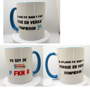 Debi Tirar Mas Fotos Mug Concho, La Mudanza,Cafe y Ron, Bad Bunny Ceramic Mug 11 and 15 oz cup, Puerto Rico, Physical Item Mug LaMudanza 11oz