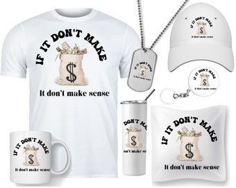 If it don't make Dollars PNG File