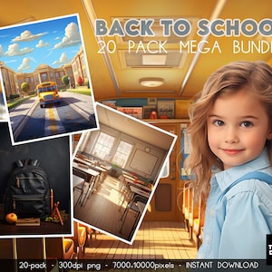 Könnte beinhalten: Eine digitale Illustration eines Schulbusses, der eine Straße entlangfährt, mit einem gelben Schulgebäude im Hintergrund. Es gibt eine Klassenzimmerszene mit Schreibtischen und Stühlen und ein junges Mädchen, das ein blaues Hemd und einen Rucksack trägt. Der Text "BACK TO SCHOOL 20 PACK MEGA BUNDLE" befindet sich oben im Bild.