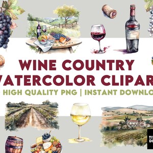 Kit di progettazione clipart Wine Country, clipart acquerello di cantina e vigneto, bottiglie di vino, bicchieri da vino, clipart di vino, sfondi di vigneto