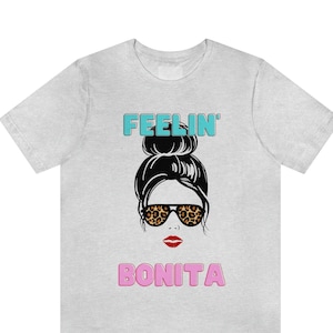 Feelin&#39; Bonita Graphic Tee