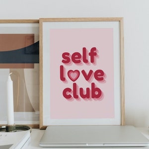 Self Love Club Digitaldruck - Rosa und Rote Retro Bubble Letter Wandkunst | Positive Affirmation Poster für Mädchen, Wohnheim oder Schlafzimmer Dekor