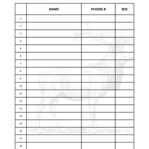 May include: A black and white drawing of an elk with large antlers is centered on a white sheet of paper. The paper has a grid pattern with numbered rows and columns. The text "SILENT AUCTION" is at the top of the page. The text "ITEM:", "DONATED BY:", "STARTING BID:", and "BID INCREMENTS:" are listed with blank lines for filling in the information. The text "NAME", "PHONE #", and "BID" are listed as column headers.