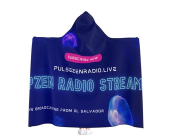 Hooded Blanket - PZEN RADIO STREAM - pulsezenradio.live