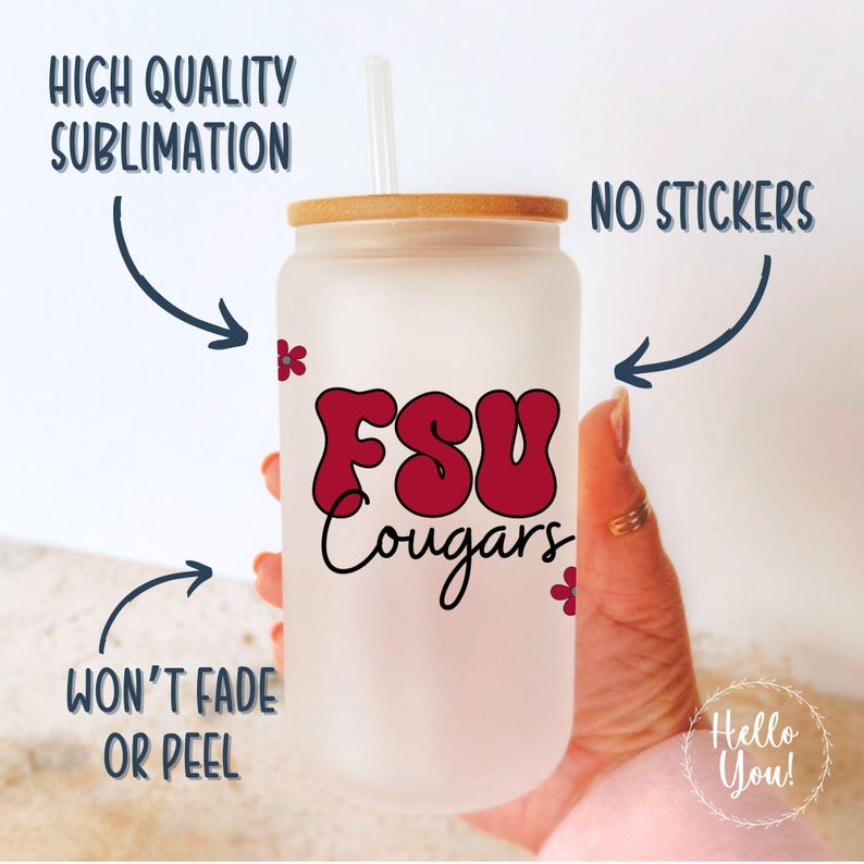 May include: A frosted glass tumbler with a bamboo lid and straw. The tumbler features the text "FSU Cougars" in maroon and black. The words "High Quality Sublimation" and "Won't Fade or Peel" are also visible.
