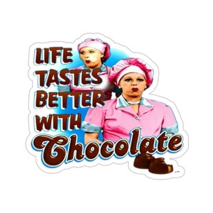 I Love Lucy Sticker, Lucille Ball Sticker, Lucy Fan Gift, Lucy Ricardo, Mother&#39;s Day Gift, Kiss-Cut Stickers, Birthday Gift, Chocolate