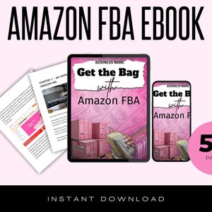 Könnte beinhalten: Ein Amazon FBA E-Book mit dem Titel "Get the Bag with Amazon FBA", das auf einem Tablet und Smartphone angezeigt wird. Das E-Book-Cover zeigt rosa Boxen und eine Hand, die Geld hält. Das E-Book hat 54 Seiten und ist ein Sofort-Download.