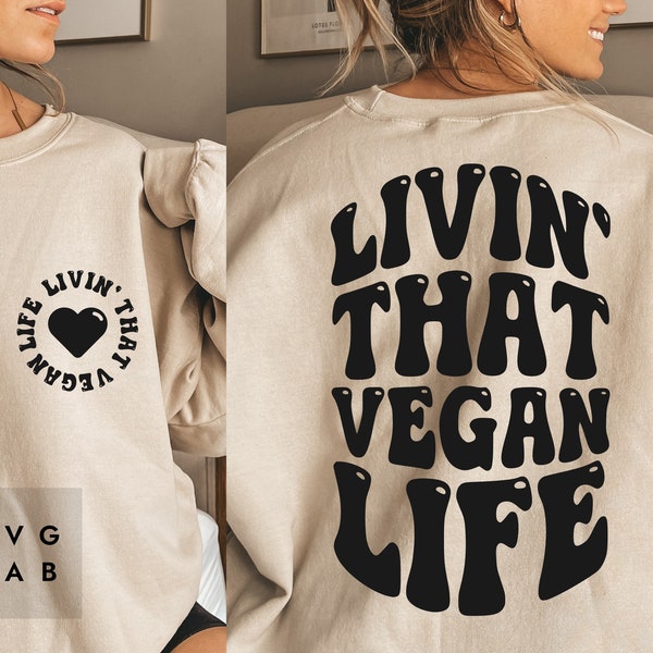 Living That Vegan Life Svg Png Pdf, Vegan Svg Png, Foodie Svg Png, Wavy Text Svg Png, Vegetarian Svg Png, Health Svg Png, Trendy Svg Png