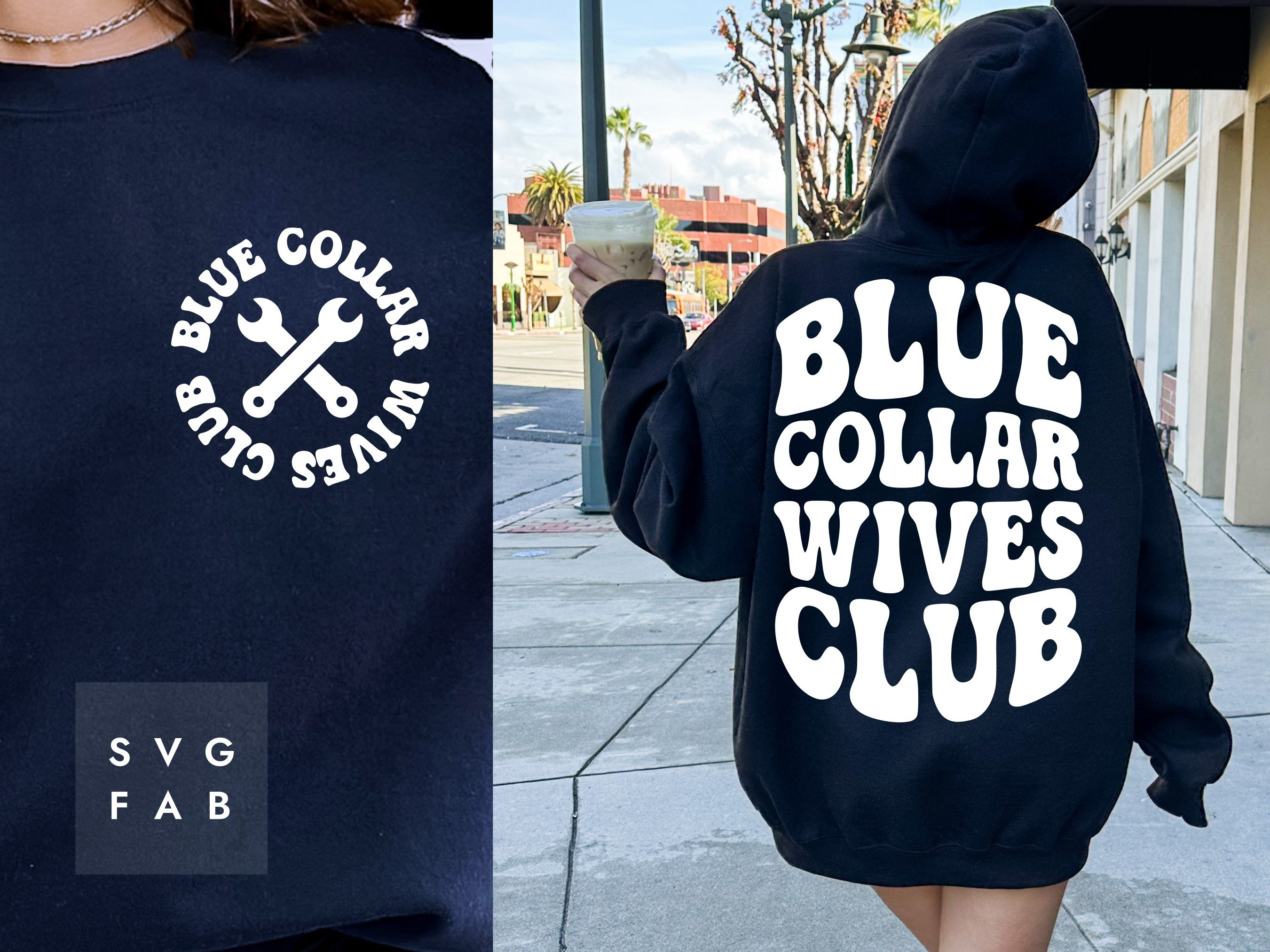 Blue Collar Wives Club Svg Png Pdf, Blue Collar Svg, Blue Collar Wife