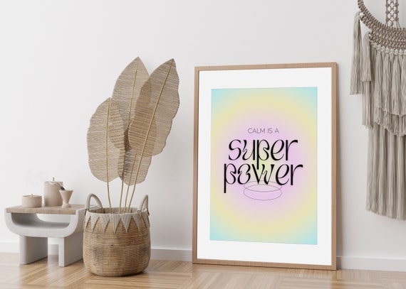 Motivational Quote,Super Power,Digital Print Download,Modern Wall Decor,Printable Wall Art