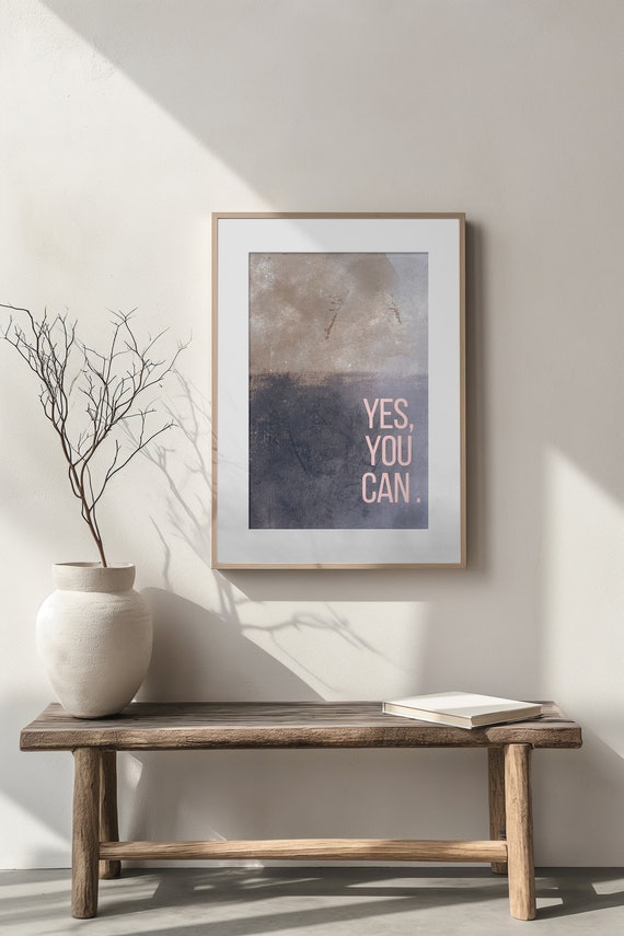Motivational Quote,Yes You Can,Digital Print Download,Modern Wall Decor,Printable Wall Art