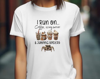 Jumping Spider T-Shirt, Coffee Scary Movies & Jumping Spiders, Unisex Athletic Fit