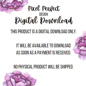 Puede incluir: Un gr&aacute;fico de descarga digital con flores de acuarela moradas sobre un fondo blanco. El texto dice "Pixel Perfect Design Descarga digital. Este producto es una descarga digital &uacute;nicamente. Estar&aacute; disponible para descargar tan pronto como se reciba el pago. No se enviar&aacute; ning&uacute;n producto f&iacute;sico."