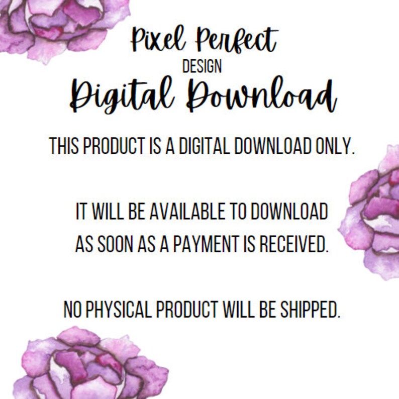 Puede incluir: Un gr&aacute;fico de descarga digital con flores de acuarela moradas sobre un fondo blanco. El texto dice "Pixel Perfect Design Descarga digital. Este producto es una descarga digital &uacute;nicamente. Estar&aacute; disponible para descargar tan pronto como se reciba el pago. No se enviar&aacute; ning&uacute;n producto f&iacute;sico."