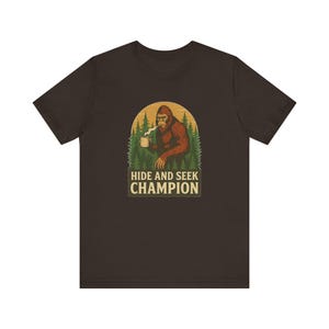 Hide and Seek Champion Bigfoot T Shirt  Funny Sasquatch Tee  Cryptid Shirt  Outdoors Camping Gift  Bigfoot Hunter Shirt