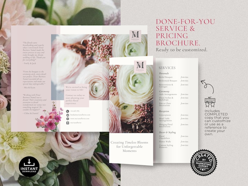 May include: A pink and white floral brochure with the text "DONE-FOR-YOU SERVICE & PRICING BROCHURE. Ready to be customized." and a list of floral services and pricing. The brochure is designed for a wedding florist business.