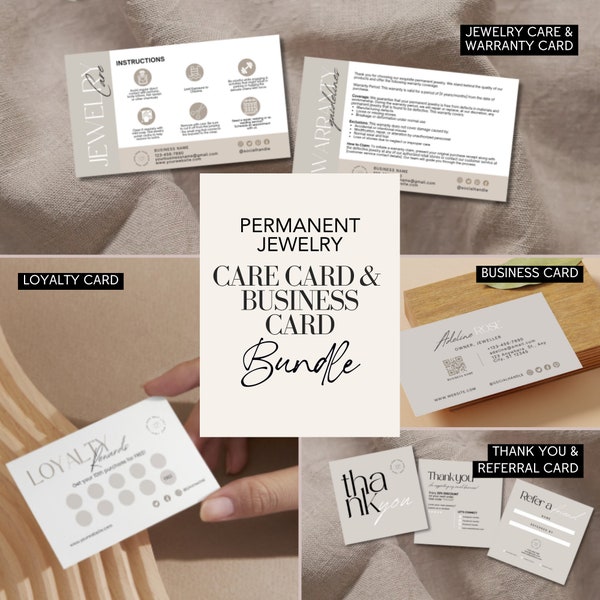 Permanent Jewelry Care and Warranty Card Bundle, with Business Card, Loyalty Card, Thank You Card, Care Cards for Permanent Jewelry, Neutral