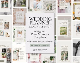 May include: A collage of Instagram post and story templates for wedding planners. The templates are in a minimalist style with a neutral color palette of white, beige, and green. The text on the templates includes phrases like "Wedding Planner", "Ready-to-Post", "Instagram Posts & Stories", "Templates", "with done-for-you captions", "Premium Edition", and "Edit in Canva".