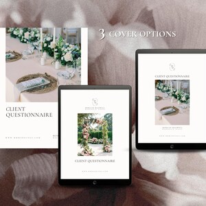 May include: Three different cover options for a client questionnaire. The first cover features a table setting with white linens, greenery, and candles. The second cover features a floral archway with greenery and pink flowers. The third cover features a table setting with white linens, greenery, and candles. All three covers have the text "Client Questionnaire" and the website address "www.morganmaffey.com".