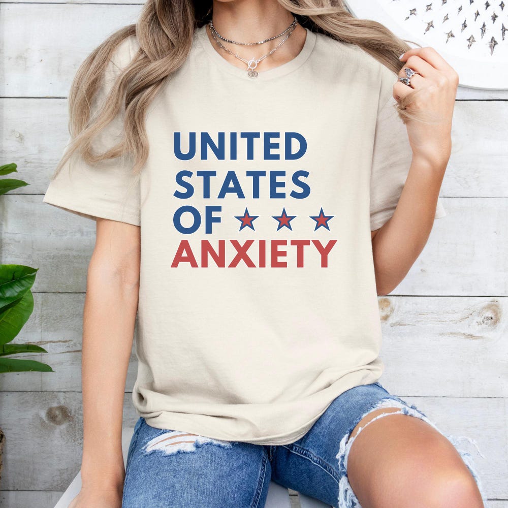 Usa Shirt, 4Th Of July Shirt,United States Of Anxiety Shirt, Political Shirt, Patriotic Shirt, Election Shirt, Anxiety Shirt Moderndaydecors