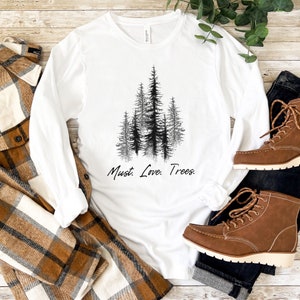 Debe amar la camisa de los árboles, la camisa del árbol, la camisa de los amantes de la naturaleza, la camisa de senderismo, la camisa de camping, la camisa al aire libre, el amante de los árboles, el abrazador de árboles