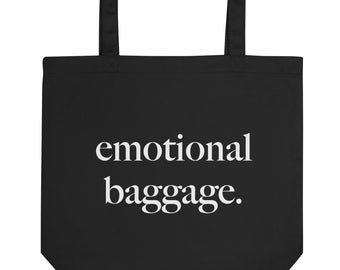 Torba typu tote z emocjonalnym bagażem, zabawna torba typu tote, torba typu tote z płótna