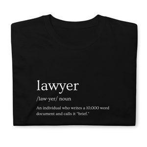 Lawyer Definition T-Shirt - Law Gift for Attorneys and Law Students