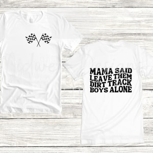 Mama sagte Leave ihnen DIRT track Jungs allein SVG / PNG, Racing Shirt Design, Rennfan Shirt Design, Dirt Track Racing Shirt Design, svg, png