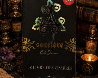 Livre roman jeunesse, Sorcière Le livre des ombres, tome 1/ Book Young adult Het boek der schaduwen in het Frans