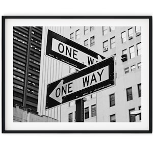 Black And White Photo Instant Digital Download Wall Art Print One Way Sign Image