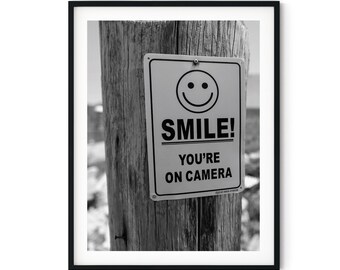 Smile Youre on Camera Print, Black and White Photography Digital