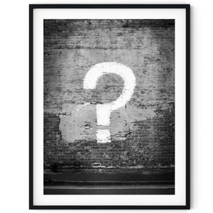 Black And White Photo Instant Digital Download Wall Art Print Question Mark Image