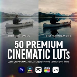 May include: A digital product display showing 50 Premium Cinematic LUTs colour grading pack. The image features a split-screen comparison of a person in a canoe on a lake, labelled Before Slog3 Apple Log and After Premium Cinematic LUTs.