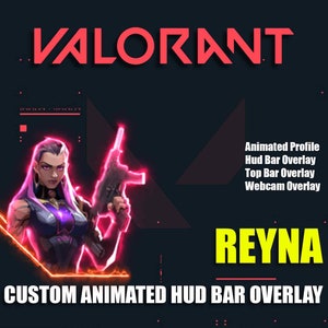 Valorant Agent Reyna Custom Animated Hud Bar Overlay For Twitch, Youtube, Tiktok, Facebook Or Any Streaming Platform