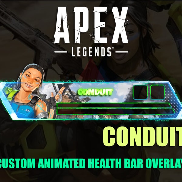 Apex Legends Conduit Custom Animated Health Bar Overlay For Twitch, Youtube, Tiktok, Facebook Or Any Streaming Platform